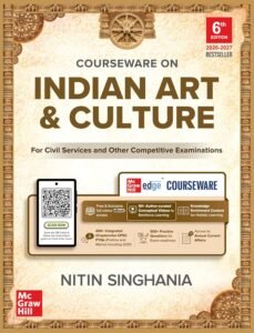 Indian Art & Culture Book for UPSC 2026 by Nitin Singhania | 6th Edition | 500+ Practice Questions | 400+ Previous Year Questions | Glossary Included
